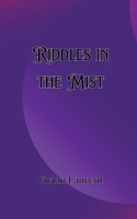 Riddles in the Mist 9916903271 Book Cover