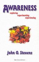 Awareness: Exploring, Experimenting, Experiencing 0911226117 Book Cover