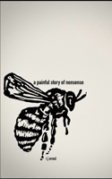 A Painful Story of Nonsense B0DLTKQHD2 Book Cover