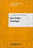 Macromolecular Symposia: Quo Vadis Coatings? v. 187 3527304770 Book Cover