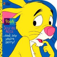 Just Be Nice...and Say You're Sorry!: Super Shape Book (Pooh) 0307103439 Book Cover