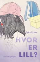 Hvor er Lill? 8726285843 Book Cover