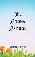 The Enigma Express 9916903158 Book Cover