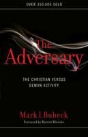 The Adversary: The Christian Versus Demon Activity 0802401430 Book Cover