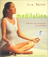 Meditation: Live Better: Exercises and Inspirations for Well-being 0007644876 Book Cover