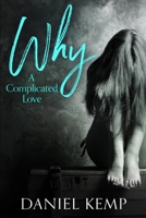 Why - A Complicated Love 4824101867 Book Cover