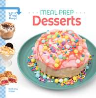 Meal Prep Desserts 1098299469 Book Cover