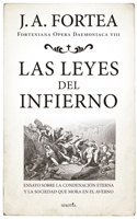 Las leyes del infierno: Ensayo sobre la condenación eterna y la sociedad que mora en el averno (Spanish Edition) 8419979619 Book Cover