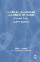 Developing Cross-Cultural Competence for Leaders: A Strategic Guide 1041114931 Book Cover