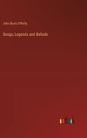 Songs, Legends and Ballads 3385400880 Book Cover