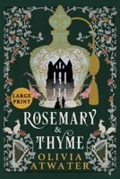 Rosemary & Thyme (Victorian Faerie Tales) 1998257169 Book Cover