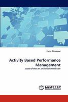 Activity Based Performance Management: state-of-the-art and not time driven 3844330550 Book Cover