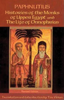 Histories of the Monks of Upper Egypt and the Life of Onnophrius: And, the Life of Onnophrius (Cistercian Studies Series, No 140) 0879075406 Book Cover