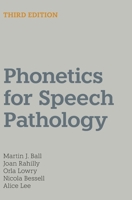 Phonetics for Speech Pathology 1781791791 Book Cover