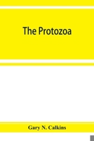 The Protozoa 1015933726 Book Cover