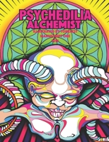 PSYCHEDILIA ALCHEMIST: MANUSCRIPT ONE B09FCCR6L6 Book Cover