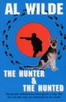 The Hunter and the Hunted 095374065X Book Cover