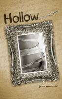 Hollow: An Unpolished Tale 0802448712 Book Cover
