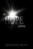 The Hope Journey 144975631X Book Cover