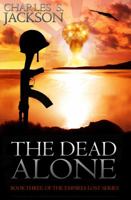 The Dead Alone 0987248871 Book Cover