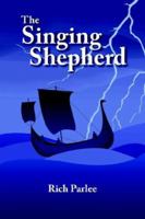 The Singing Shepherd 1643980653 Book Cover
