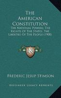 The American Constitution 1278477284 Book Cover