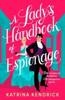 A Lady's Handbook of Espionage 1837931577 Book Cover