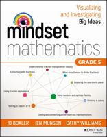 Mindset Mathematics: Visualizing and Investigating Big Ideas, Grade 5 111935871X Book Cover