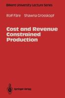 Cost and Revenue Constrained Production 1461276136 Book Cover