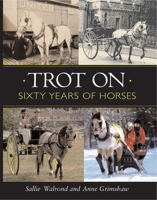 Trot On: Sixty Years of Horses 1872119778 Book Cover