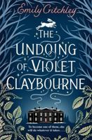 The Undoing of Violet Claybourne 1804185108 Book Cover
