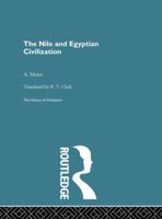 The Nile and Egyptian Civilization 0486420094 Book Cover