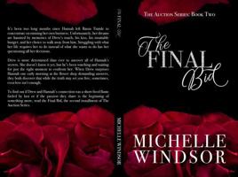 The Final Bid: Decadent Special Edition (The Auction Series, Decadent Special Edition) 1964062217 Book Cover