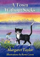 A Town Without Socks 0983371164 Book Cover