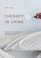 Therapy In Crime 1913962628 Book Cover