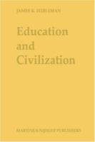Education and Civilization: The Transmission of Culture 9024734193 Book Cover