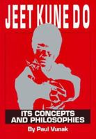 Jeet Kune Do: Its Concepts and Philosophies (Jeet Kune Do) 086568149X Book Cover
