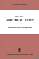 Logische Schriften: Grosses Logikfragment ― Grundgesetze des Sollens 9401030715 Book Cover