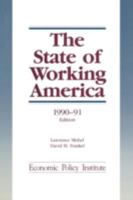 The State of Working America: 1990-91 0873328132 Book Cover