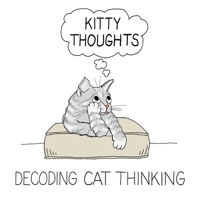 Kitty Thoughts; Decoding Cat Thinking B0C5TS1LNK Book Cover