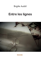 Entre les lignes (French Edition) 2414592664 Book Cover