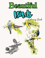 Beautiful Birds Coloring Book: Birds Coloring Book For Adults B0948LL2WR Book Cover