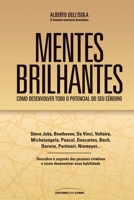 Mentes Brilhantes. Como Desenvolver Todo o Potencial do Seu Cérebro 8579303265 Book Cover
