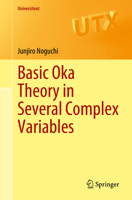 Basic Oka Theory in Several Complex Variables (Universitext) 9819720559 Book Cover