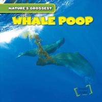 Whale Poop 1482418630 Book Cover