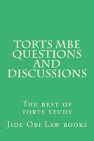 Torts MBE Questions and Discussions: The Best of Torts Study 1535029447 Book Cover