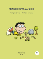 François va au zoo (Histoires de lire #31) 2924984238 Book Cover