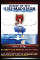 Debut of the Self-Made Man 1087948398 Book Cover