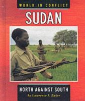 Sudan: North Against South (World in Conflict) 0822535599 Book Cover