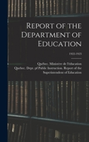 Report of the Department of Education; 1922-1923 1013719417 Book Cover